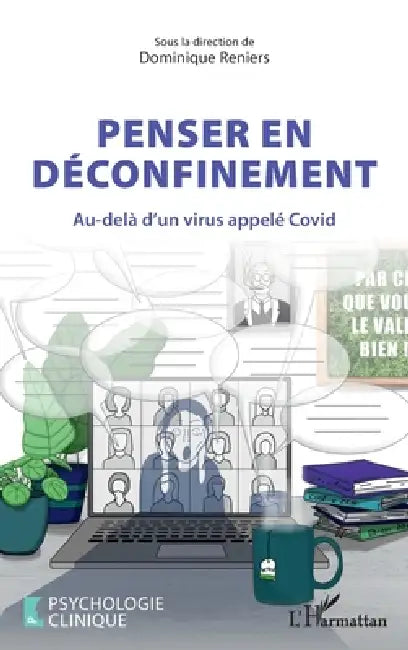 Penser en déconfinement: Au-delà d'un virus appelé Covid by Dominique Reniers