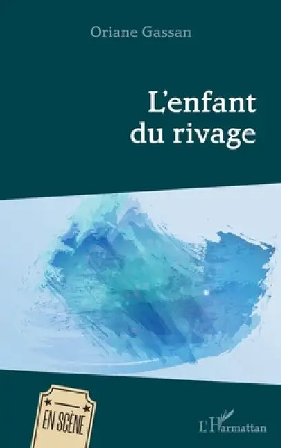 L'enfant du rivage by Oriane Gassan
