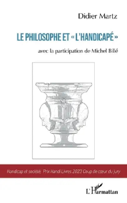 Le philosophe et "l'handicapé" by Didier Martz