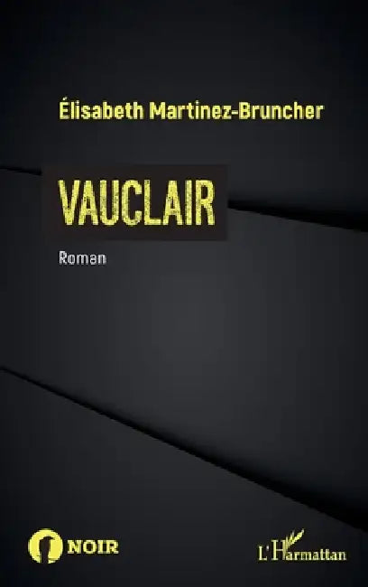 Vauclair by Elisabeth Martinez-Bruncher