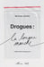 Drogues: La longue marche by Colin Penet, Sonny Perseil, Bertrand LeBeau Leibovici