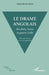 Le drame angolais. Nouvelle édition revue et augmentée: Rivalités, haine et guerre civile by André Kisalu Kiala