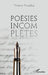 Poésies incomplètes by Thierry Fusalba