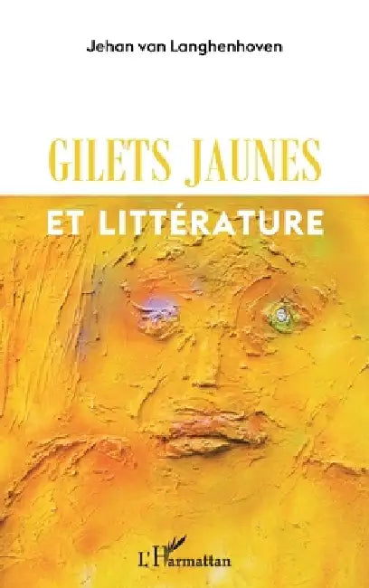 gilets jaunes et littérature by Jehan Van Langhenhoven