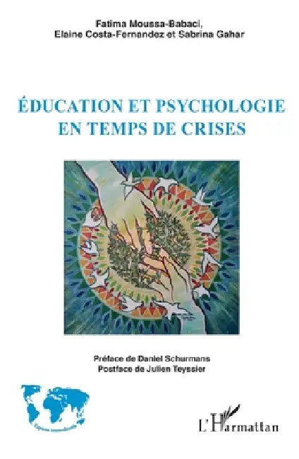Education et psychologie en temps de crises by Elaine Costa-Fernandez, Fatima Moussa-Babaci, Sabrina Gahar
