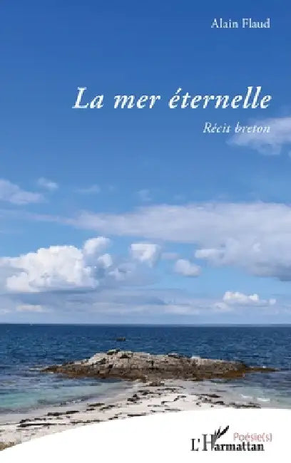 La mer éternelle: Récit breton by Alain Flaud
