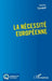 La nécessité européenne by Xavier Cauquil