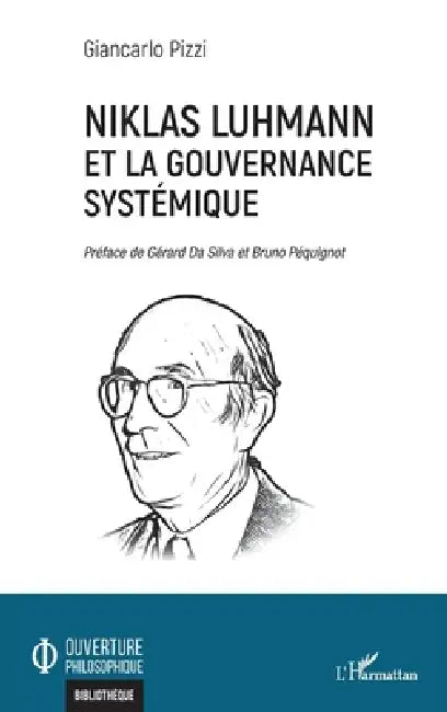 Niklas Luhmann et la gouvernance systémique by Giancarlo Pizzi