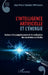L'intelligence artificielle et l'énergie: Facteurs d'accomplissement et de réalisation des mutations sociétales by Schaeken Willemaers Jean Pierre
