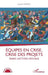 Equipes en crise, crise des projets dans l'action sociale by Chantal Humbert