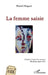 La femme saisie: Médaille d'argent du concours Vivons les mots ! 2022 by Marwil Huguet