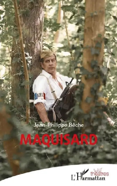 Maquisard by Jean-Philippe Bêche