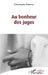 Au bonheur des juges by Christophe Rohmer