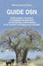 Guide DSN: Guide pratique, technique et stratégique de boisement, de reboisement, d'afforestation et de transition écologique pour les États by Michel Innocent Peya