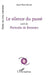Le silence du passé: Suivi de Portraits de femmes by Anne-Marie Bernad