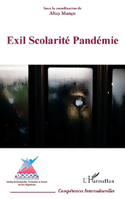 Exil Scolarité Pandémie by Altay Manço