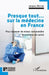 Presque tout... sur la médecine en France: Pour essayer de mieux comprendre le système de santé by Jacques Mornat