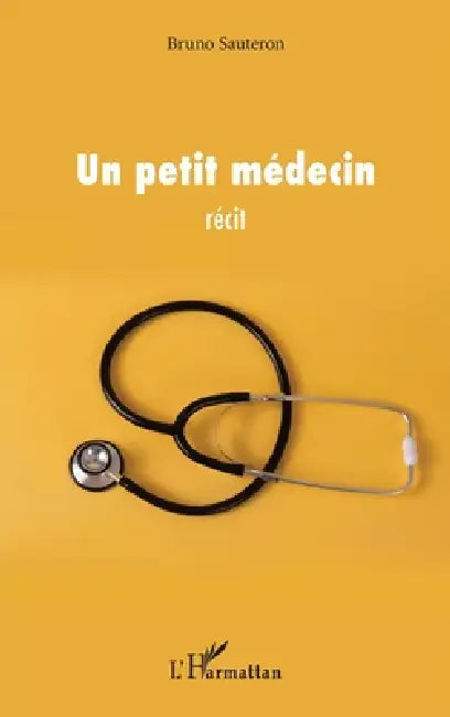 Un petit médecin by Bruno Sauteron