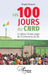 Les 100 jours du CNRD: Le début d'une page de l'histoire de la Guinée by Cheick Alioune