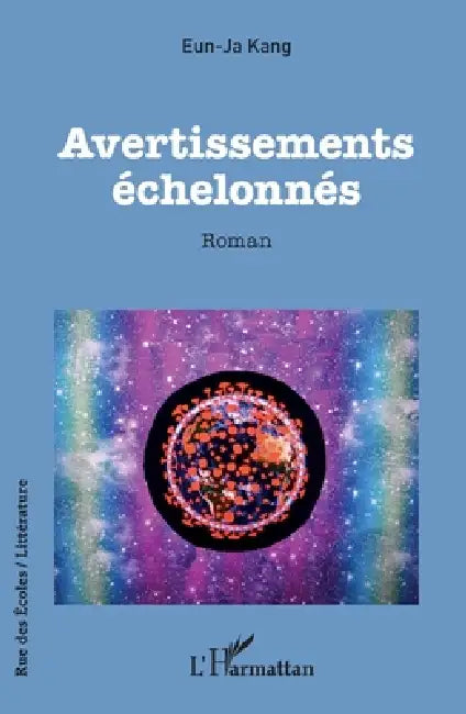 Avertissements échelonnés by Eun-Ja Kang