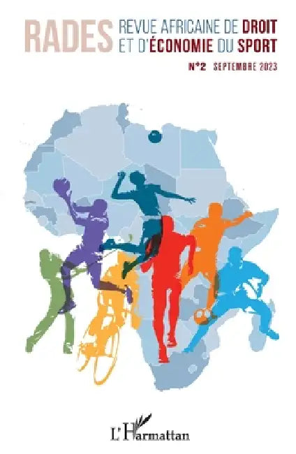 Revue Africaine de Droit et d'Economie du Sport N°2 Septembre 2023 by Moustapha Kamara, Jean Jacques Nouyadjam