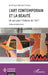 L'art contemporain et la beauté: Un pari pour l'histoire de l'Art ? by Dominique Bernard Faivre