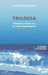 Trilogia: Histoires d'une vie en trois monologues by Luciano Travaglino