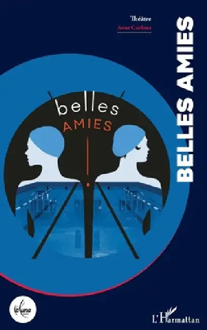 Belles amies by Anne Cardona