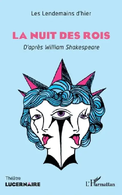 La Nuit des rois: D'après William Shakespeare by Les Lendemains d'Hier