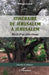 Itinéraire de Jérusalem à Jérusalem: Récit d'un pèlerinage by Philippe Cormier