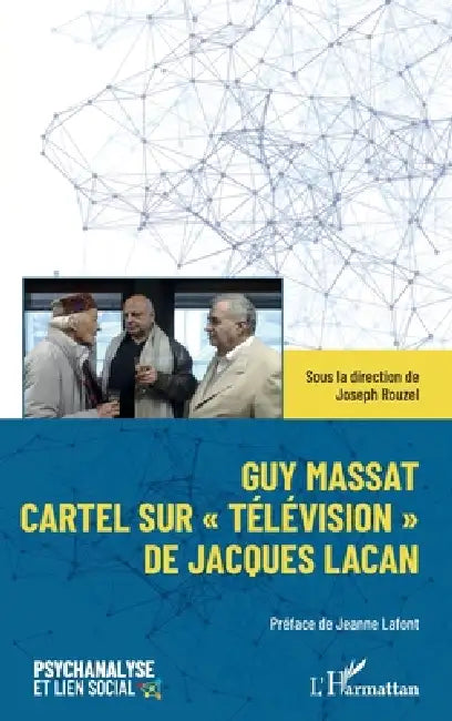 Guy Massat: Cartel sur "Télévision" de Jacques Lacan by Joseph Rouzel