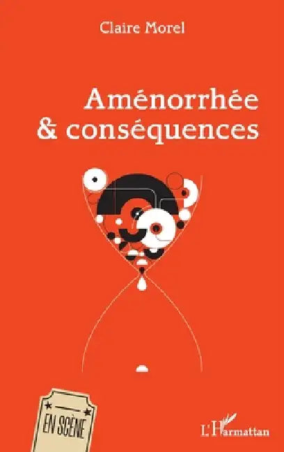 Aménorrhée & conséquences by Claire Morel
