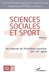 Sciences sociales et sport: Les espaces de l'éducation physique XIXe-XXe siècle by Société de Sociologie Du Sport de Lang