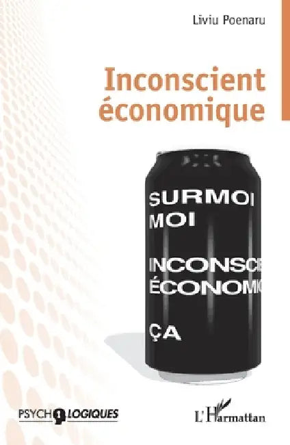 Inconscient économique by Liviu Poenaru