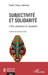 Subjectivité et solidarité: L'être-personne en question by Paulin Sabuy Sabangu