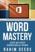 Word Mastery: Step-by-Step Exercises & Tasks by Rahim Deeds