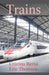 Trains by Cristina Berna, Eric Thomsen