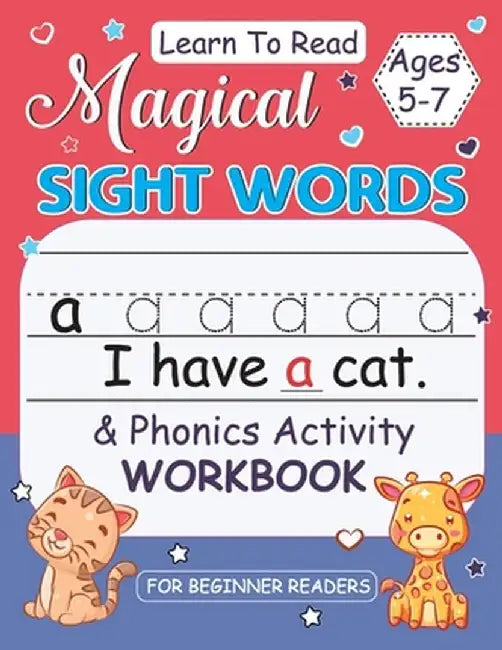 Magical Sight Words for Kids 5-7: Activity Book for Beginner Readers, Sight Words Book for Kids, Alphabet Word Learning Workbook by Laura Bidden