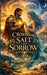 Crowns of Salt and Sorrow by Maxwell Bonafide