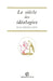 Le siècle des idéologies by Pierre Jean