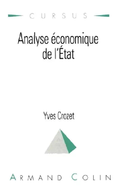 Analyse économique de l'État by Yves Crozet