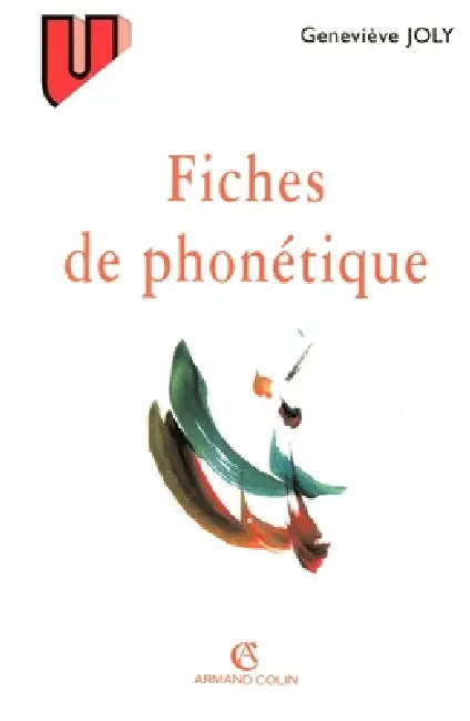 Fiches de phonétique by Geneviève Joly