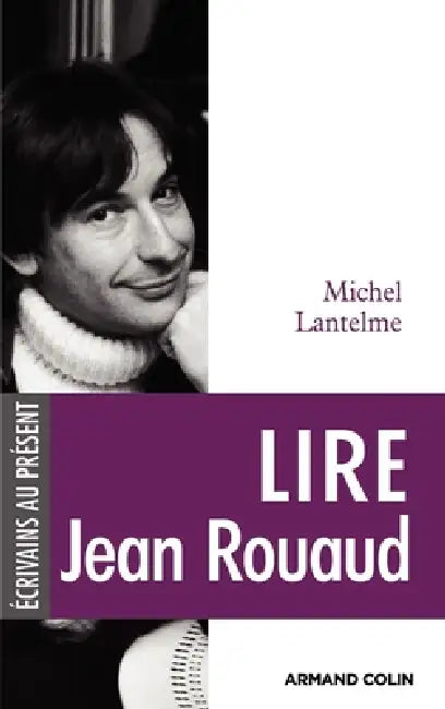 Lire Jean Rouaud by Michel Lantelme