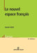 Le nouvel espace français by Daniel Noin