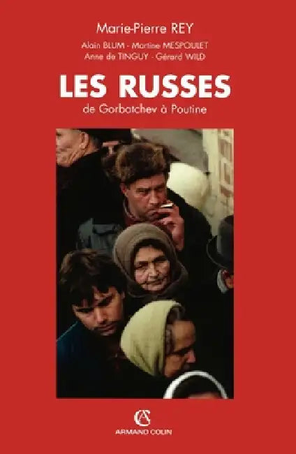 Les Russes: De Gorbatchev à Poutine by Marie-Pierre Rey