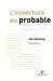 L'ouverture au probable by Michel Dufour, Ian Hacking