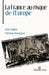 La France au risque de l'Europe by Christine Manigand, Anne Dulphy