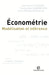 Économétrie - Modélisation et inférence: Modélisation et inférence by Jean-Pierre Florens, Vêlayoudom Marimoutou