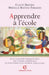 Apprendre à l'école by Claude Bastien
