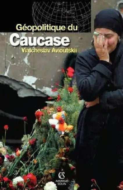 Géopolitique du Caucase by Viatcheslav Avioutskii